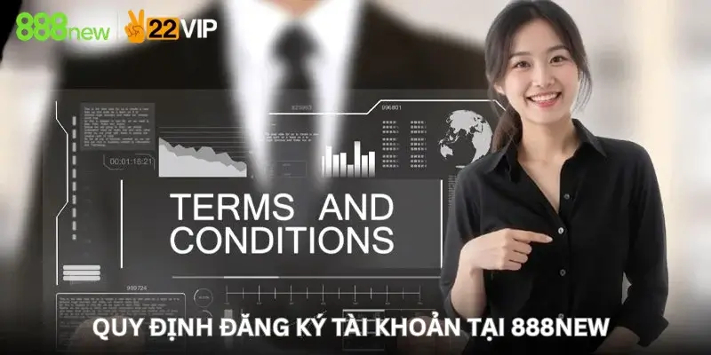 Quy định đăng ký tài khoản tại 888New