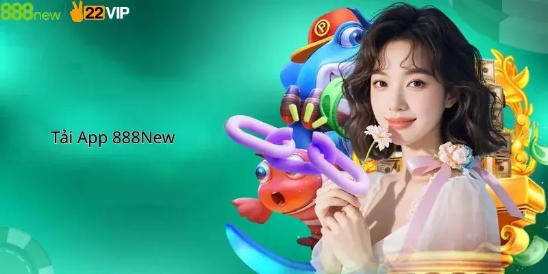 Tải App 888New
