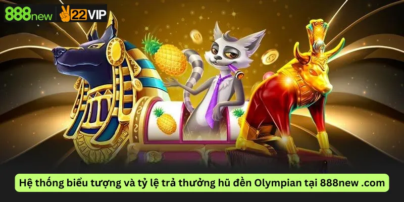 Hệ thống biểu tượng và tỷ lệ trả thưởng hũ đền Olympian tại 888new .com